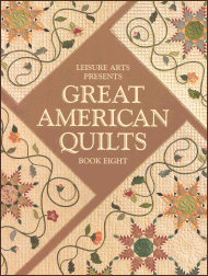 Great American Quilts Book 8