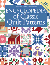 Encyclopedia of Classic Quilt Patterns