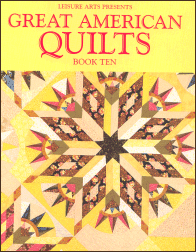 Great American Quilts Book 10