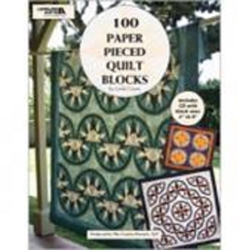 100 Paper Pieced Quilt Blocks by Linda Causee Leisure Arts 4644