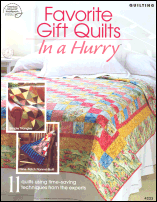 Favorite Gift Quilts In A Hurry