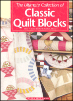 The Ultimate Collection of Classic Quilt Blocks