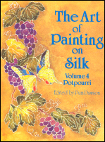 The Art of Painting on Silk Vol 4