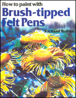 How to Paint with Brush-Tipped Felt Pens