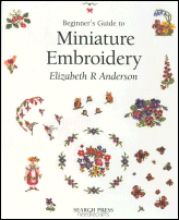 Beginners Guide to Miniature Embroidery