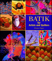 Batik For Artists & Quilters